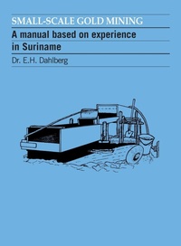 Abbildung von: Small-scale Gold Mining - ITDG Publishing