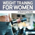 Cover: Weight Training for Women - Need2Know