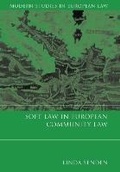 Cover: Soft Law in European Community Law - Hart Publishing