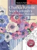Cover: Ready to Paint the Masters: Charles Rennie Mackintosh's Watercolour Flowers - Search Press Ltd