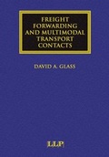 Cover: Freight Forwarding and Multi Modal Transport Contracts - Informa Law