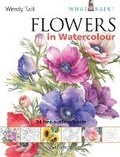 Cover: What to Paint: Flowers in Watercolour - Search Press Ltd