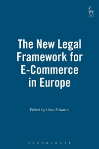 Enlarge image Cover: The New Legal Framework for E-Commerce in Europe - Hart Publishing