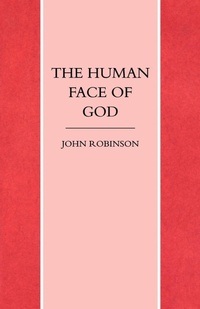 Enlarge image Cover: The Human Face of God - SCM Press