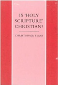 Abbildung von: Is "Holy Scripture" Christian? - XPRESS Reprints
