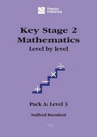 Enlarge image Cover: Key Stage 2 Mathematics Level by Level: Pack A - Pearson Publishing