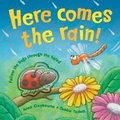 Cover: Here Comes the Rain! - Caterpillar Books Ltd