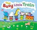 Cover: The Busy Little Train - Caterpillar Books Ltd