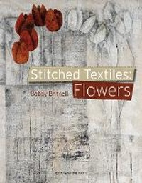 Enlarge image Cover: Stitched Textiles: Flowers - Search Press Ltd