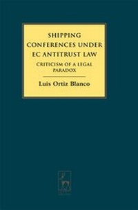 Abbildung von: Shipping Conferences Under EC Antitrust Law - Hart Publishing