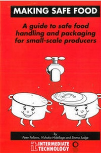Enlarge image Cover: Making Safe Food - Intermediate Technology Publications