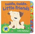 Cover: Cuddle, Cuddle Little Friends - Caterpillar Books Ltd