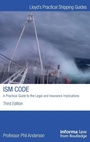 Cover: ISM CODE A PRACTICAL GUIDE TO THE LEGAL - Informa Law
