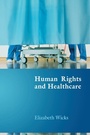 Cover: Human Rights and Healthcare - Hart Publishing