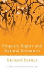 Cover: Property Rights and Natural Resources - Hart Publishing