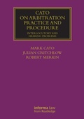Abbildung von: Cato on Arbitration Practice and Procedure - Informa Law
