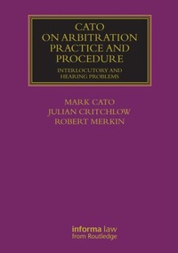 Abbildung von: Cato on Arbitration Practice and Procedure - Informa Law