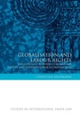 Cover: Globalisation and Labour Rights - Hart Publishing