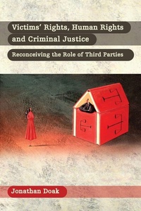Enlarge image Cover: Victims' Rights, Human Rights and Criminal Justice - Hart Publishing