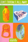 Cover: Don't Throw it All Away! - Friends of The Earth