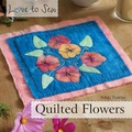 Cover: Love to Sew: Quilted Flowers - Search Press Ltd