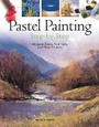 Cover: Pastel Painting Step-by-Step - Search Press Ltd