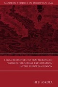 Cover: Legal Responses to Trafficking in Women for Sexual Exploitation in the European Union - Hart Publishing
