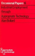 Cover: Industrial Employment through Appropriate Technology - Practical Action Publishing