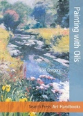 Cover: Art Handbooks: Painting with Oils - Search Press Ltd