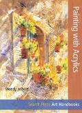 Cover: Art Handbooks: Painting with Acrylics - Search Press Ltd