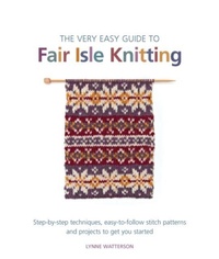 Enlarge image Cover: The Very Easy Guide to Fair Isle Knitting - Search Press Ltd