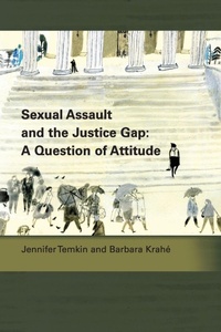 Enlarge image Cover: Sexual Assault and the Justice Gap: A Question of Attitude - Hart Publishing