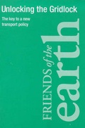 Cover: Unlocking the Gridlock - Friends of The Earth