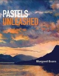 Enlarge image Cover: Pastels Unleashed - Search Press Ltd