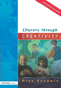 Enlarge image Cover: Literacy through Creativity - David Fulton Publishers Ltd