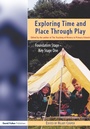 Cover: Exploring Time and Place Through Play - David Fulton Publishers Ltd