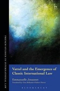 Cover: Vattel and the Emergence of Classic International Law - Hart Publishing