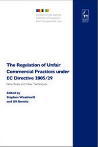 Enlarge image Cover: The Regulation of Unfair Commercial Practices under EC Directive 2005/29 - Hart Publishing