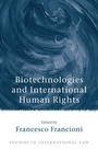 Cover: Biotechnologies and International Human Rights - Hart Publishing