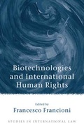 Cover: Biotechnologies and International Human Rights - Hart Publishing