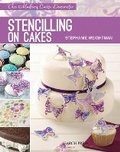 Cover: Modern Cake Decorator: Stencilling on Cakes - Search Press Ltd