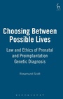 Cover: Choosing Between Possible Lives - Hart Publishing