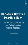 Cover: Choosing Between Possible Lives - Hart Publishing