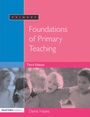Cover: Foundations of Primary Teaching - David Fulton Publishers Ltd