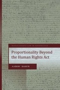 Cover: Proportionality Under the UK Human Rights Act - Hart Publishing