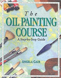 Abbildung von: The Oil Painting Course - Bookmart Ltd