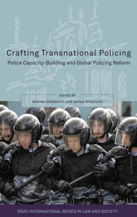Enlarge image Cover: Crafting Transnational Policing - Hart Publishing
