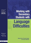 Cover: Working with Secondary Students who have Language Difficulties - David Fulton Publishers Ltd