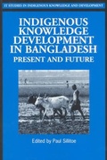 Cover: Indigenous Knowledge Development in Bangladesh - Practical Action Publishing