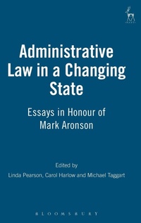 Enlarge image Cover: Administrative Law in a Changing State - Hart Publishing